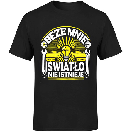 Beze mnie światło nie istnieje! Koszulka męska prezent