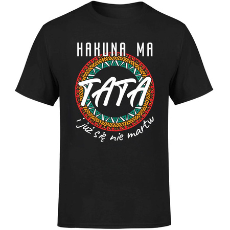 Hakuna ma tata i już się nie martw Koszulka męska prezent