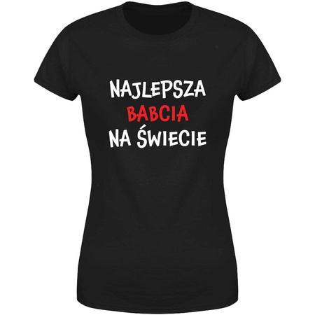 Najlepsza Babcia na świecie Koszulka damska prezent