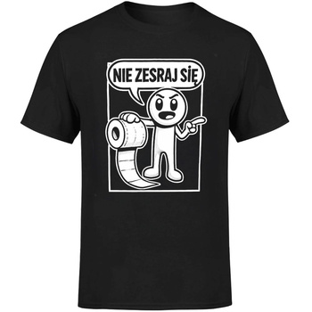 Nie zesraj się Koszulka męska prezent