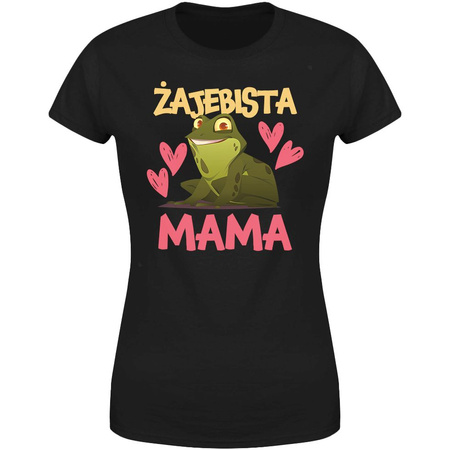 Żajebista Mama Koszulka damska prezent