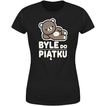 Byle do piątku Koszulka damska prezent