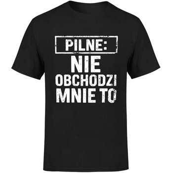 Pilne: nie obchodzi mnie to Koszulka męska prezent