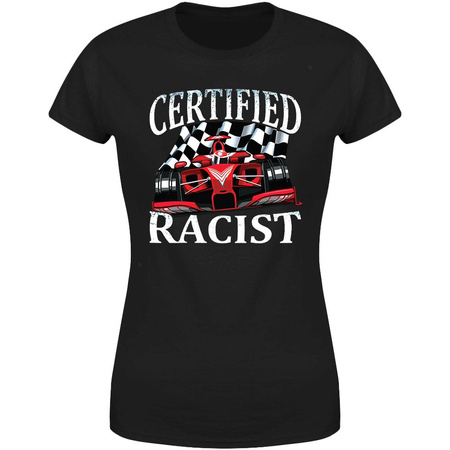Certified Racist Koszulka damska prezent