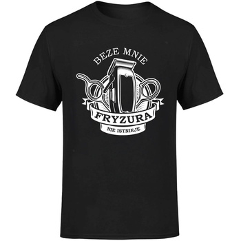 Beze mnie fryzura nie istnieje! Koszulka męska prezent