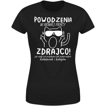 Powodzenia w nowej pracy zdrajco! Już nigdy nie znajdziesz tak wspaniałych koleżanek i kolegów Koszulka damska prezent