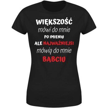 Mówią do mnie Babciu Koszulka damska prezent