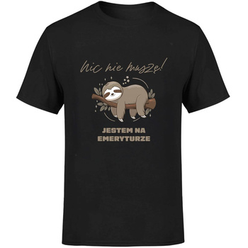 Nic nie muszę! Jestem na emeryturze Koszulka męska prezent