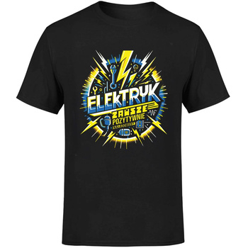 Elektryk zawsze pozytywnie naładowany Koszulka męska prezent