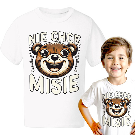 Nie chce misie Koszulka chłopięca dziecięca prezent