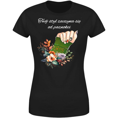 Twój styl zaczyna się od paznokci Koszulka damska prezent