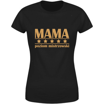 Mama poziom mistrzowski Koszulka damska prezent