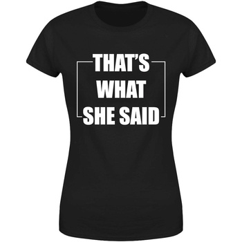 That`s what she said Koszulka damska prezent
