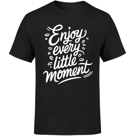 Enjoy every little moment Koszulka męska prezent