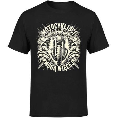 Motocykliści mogą więcej Koszulka męska prezent