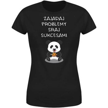 Zajadaj problemy sraj sukcesami Koszulka damska prezent