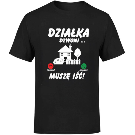 Działka dzwoni muszę iść Koszulka męska prezent