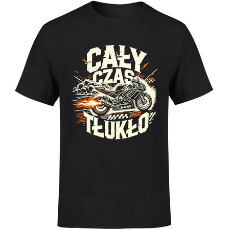 Cały czas tłukło Koszulka męska prezent