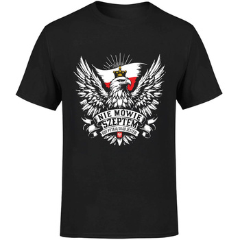 Nie mówię szeptem gdy pytają skąd jestem Koszulka męska prezent