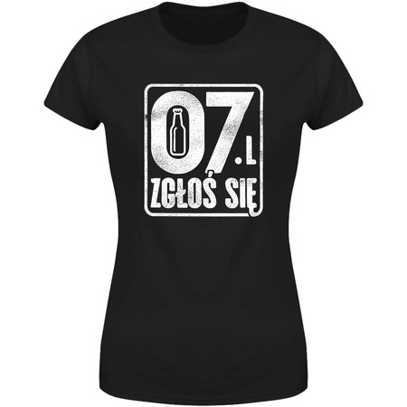 07.L Zgłoś się Koszulka damska prezent