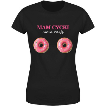 Mam cycki mam rację Koszulka damska prezent