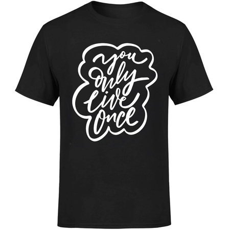You only live once Koszulka męska prezent
