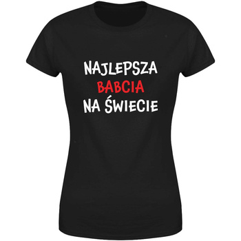 Najlepsza Babcia na świecie Koszulka damska prezent