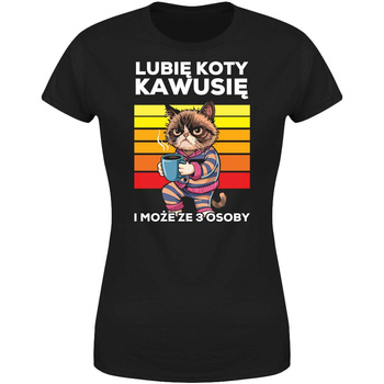 Lubię koty kawusię i może ze 3 osoby Koszulka damska prezent