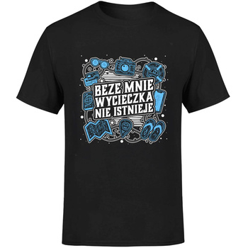 Beze mnie wycieczka nie istnieje! Koszulka męska prezent