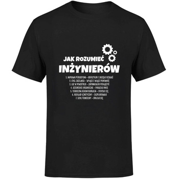 Jak rozumieć inżynierów Koszulka męska prezent
