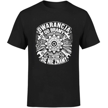 Gwarancja do bramy a potem się nie znamy Koszulka męska prezent