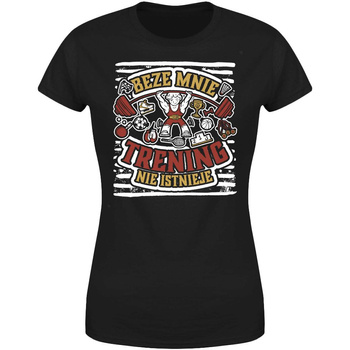 Beze mnie trening nie istnieje  Koszulka damska prezent