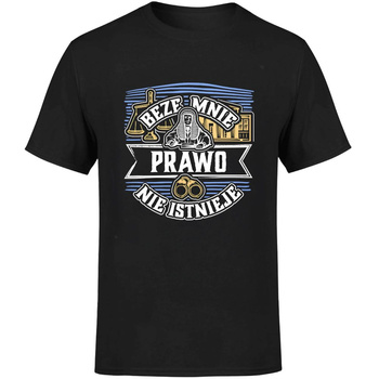 Beze mnie prawo nie istnieje! Koszulka męska prezent