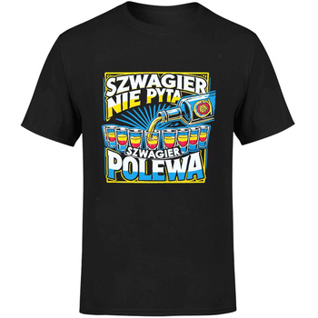 Szwagier nie pyta szwagier polewa Koszulka męska prezent