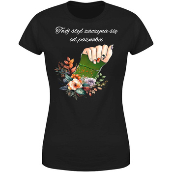 Twój styl zaczyna się od paznokci Koszulka damska prezent