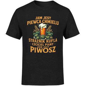 Jam jest piewca chmielu jam jest piwosz Koszulka męska prezent