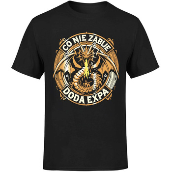 Co nie zabije doda expa Koszulka męska prezent