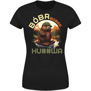 Bóbr bober ku##wa Koszulka damska prezent