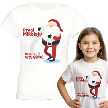 Drogi Mikołaju mogę to wyjaśnić... Koszulka dziewczęca dziecięca prezent
