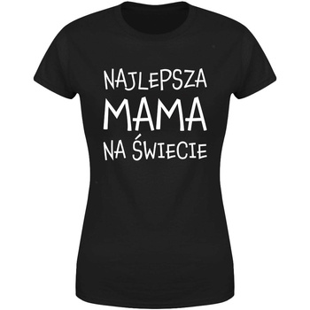 Najlepsza Mama na świecie Koszulka damska prezent