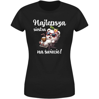 Najlepsza siostra na świecie Koszulka damska prezent