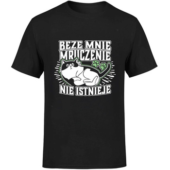 Beze mnie mruczenie nie istnieje! Koszulka męska prezent